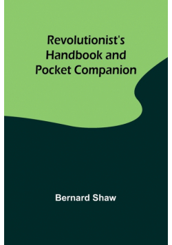 Revolutionist's Handbook and Pocket Companion