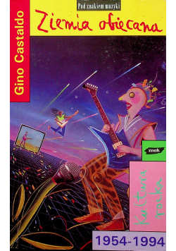 Ziemia obiecana kultura rocka 1954 1994