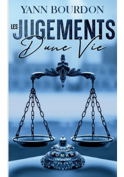 Les jugements d'une vie