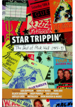 Star Trippin The Best of Mick Wall 1985 1991