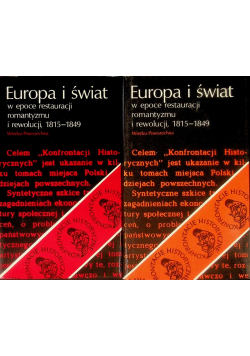 Europa i świat w epoce restauracji romantyzmu i rewolucji Tom 1 i 2
