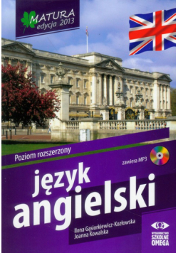Język angielski : Matura 2013 : Poziom rozszerzony z płytą CD