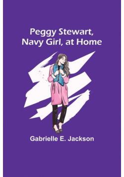 Peggy Stewart, Navy Girl, at Home