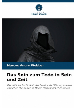 Das Sein zum Tode in Sein und Zeit