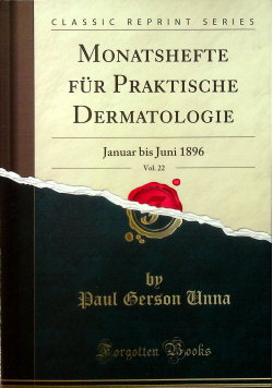 Monatshefte fur praktische dermatologie reprint z 1896 r