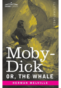 Moby-Dick; Or, The Whale