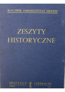 Zeszyty historyczne nr 79 80 81 82