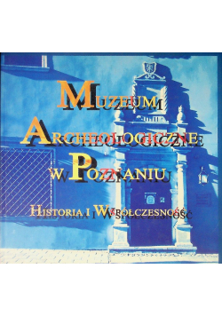 Muzeum Archeologiczne w Poznaniu