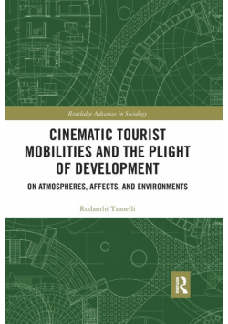 Cinematic Tourist Mobilities and the Plight of Development