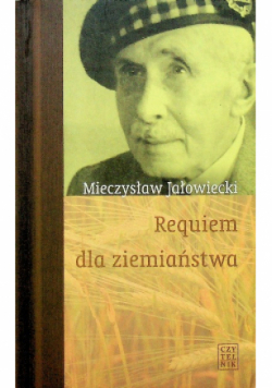 Requiem dla ziemiaństwa