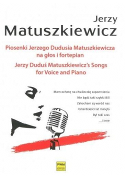 Piosenki Jerzego Dudusia Matuszkiewicza