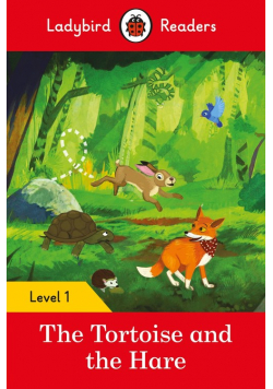 The Tortoise and the Hare - Ladybird Readers Level 1