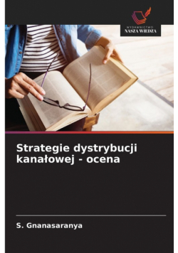 Strategie dystrybucji kanałowej - ocena
