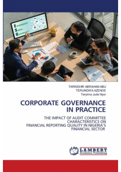 Corporate Governance In Practice