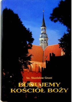 Budujemy Kościół Boży