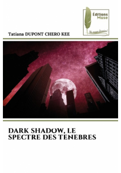 Dark Shadow, Le Spectre Des Tenebres