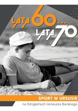 Lata 60/ 70 Sport W Ursusie