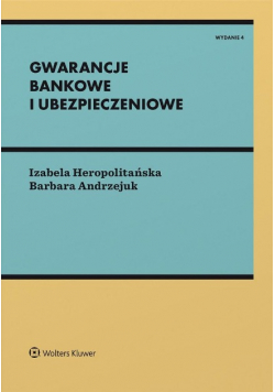 Gwarancje bankowe i ubezpieczeniowe