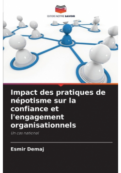 Impact des pratiques de népotisme sur la confiance et l'engagement organisationnels