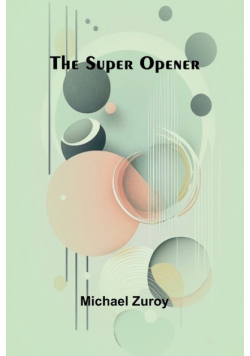 The Super Opener