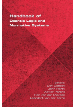 Handbook of Deontic Logic and Normative Systems