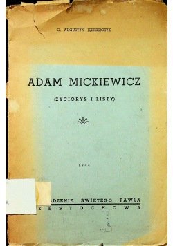 Adam Mickiewicz Życiorys i listy  1944 r