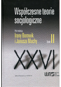 Współczesne teorie socjologiczne Tom II