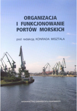 Organizacja i funkcjonowanie portów morskich