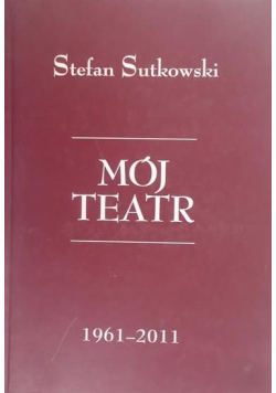 M&oacute;j teatr