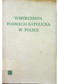 Współczesna formacja katolicka w Polsce