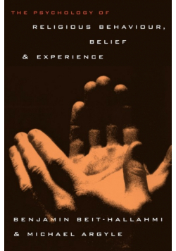 The Psychology of Religious Behaviour, Belief and Experience