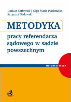 Metodyka pracy referendarza sądowego w sądzie powszechnym