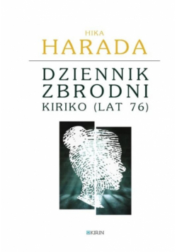 Dziennik zbrodni Kiriko (lat 76)
