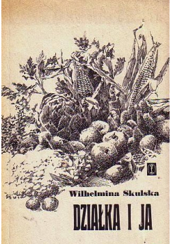 Działka i ja