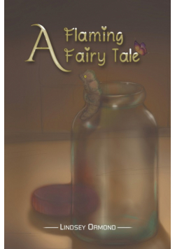 A Flaming Fairy Tale