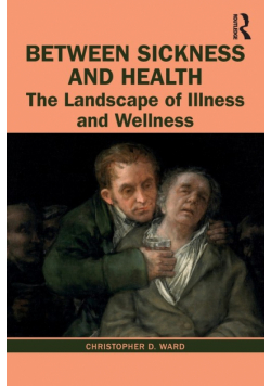 Between Sickness and Health