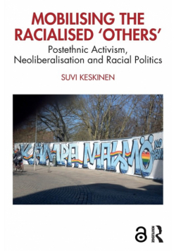 Mobilising the Racialised 'Others'