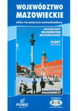Województwo mazowieckie atlas turystyczno-samochodowy