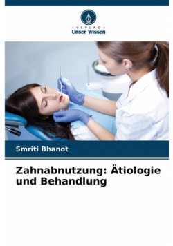 Zahnabnutzung