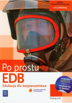 Edukacja dla bezpieczeństwa Po prostu Podręcznik Zakres podstawowy