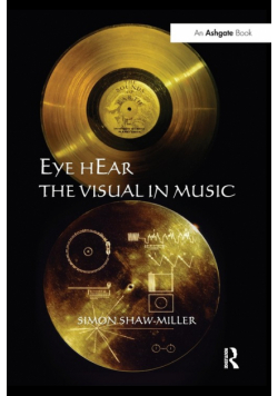 Eye hEar The Visual in Music