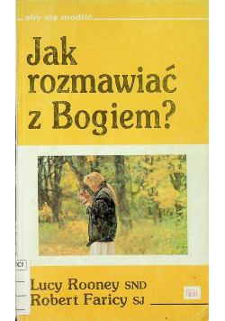 Jak rozmawiać z Bogiem
