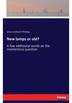 New lamps or old?