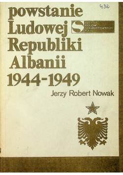 Powstanie ludowej republiki Albanii 194 1949