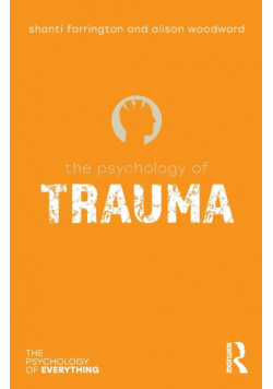 The Psychology of Trauma