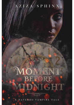 A Moment Before Midnight