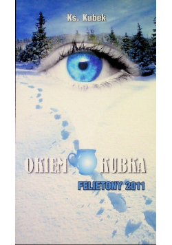 Okiem kubka felietony 2011