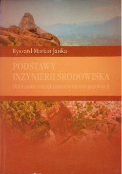 Podstawy inżynierii środowiska. Obliczanie emisji zanieczyszczeń gazowych