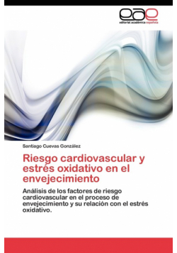 Riesgo cardiovascular y estrés oxidativo en el envejecimiento
