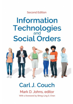 Information Technologies and Social Orders